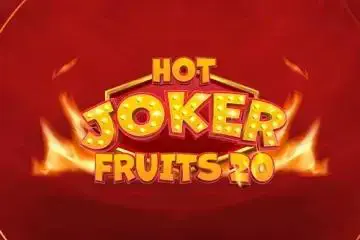Hot Joker Fruits 20 95 - Slotpesa - Tanzania