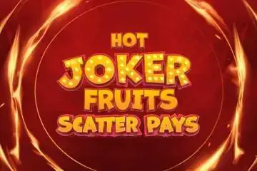 Hot Joker Fruits: Scatter Pays 95 - Slotpesa - Tanzania