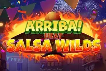 Arriba Heat: Salsa Wilds 96 - Slotpesa - Tanzania