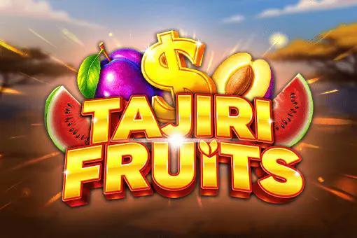 Tajiri Fruits - Slotpesa - Tanzania