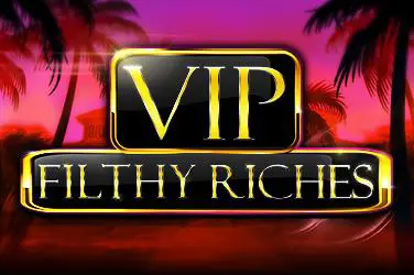 VIP Filthy Riches - Slotpesa - Tanzania