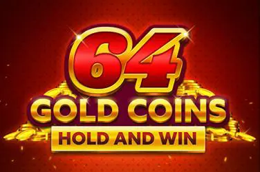 64 Gold Coins Hold And Win - Slotpesa - Tanzania
