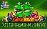 20 Burning Hot Cash Heat - Slotpesa - Tanzania