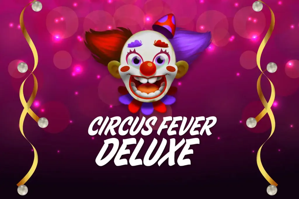 Circus Fever Deluxe - Slotpesa - Tanzania