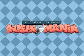 Kitchen Drama Sushi Mania - Slotpesa - Tanzania