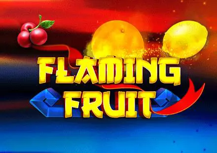 Flaming Fruit - Slotpesa - Tanzania