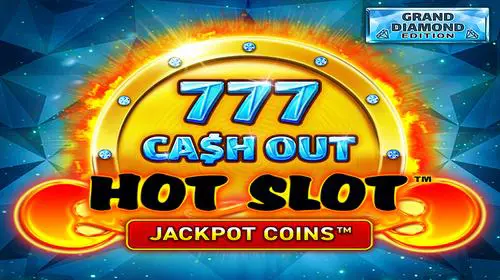 Hot Slot™: 777 Cash Out Grand Diamond Edition - Slotpesa - Tanzania