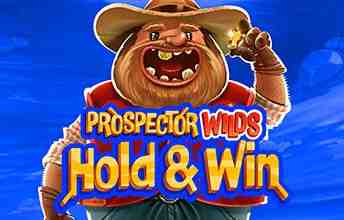 Prospector Wilds Hold and Win