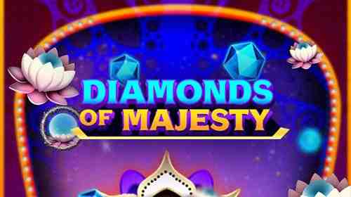 Diamonds of Majesty