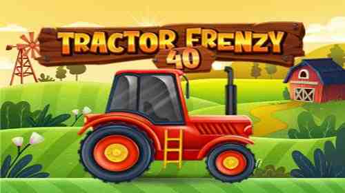 Tractor Frenzy 40