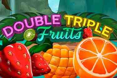 Double Triple Fruits