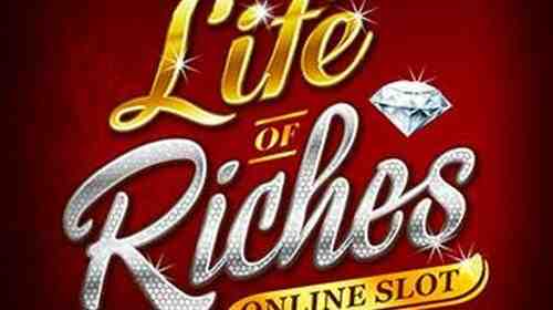 Life of Riches