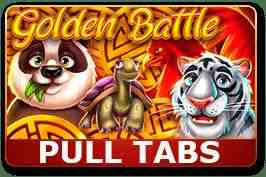 Golden Battle (Pull Tabs)