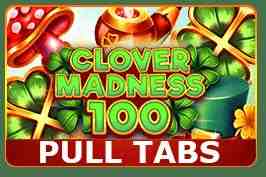 Clover Madness 100 (Pull Tabs)