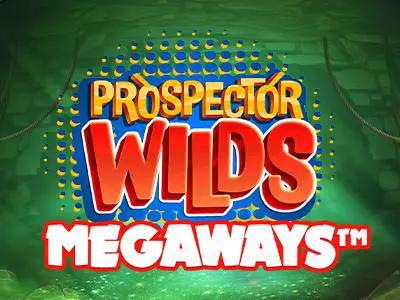 Prospector Wilds Megaways