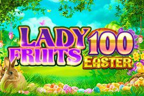 Lady Fruits 100 Easter