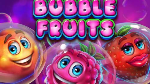 Bubble Fruits