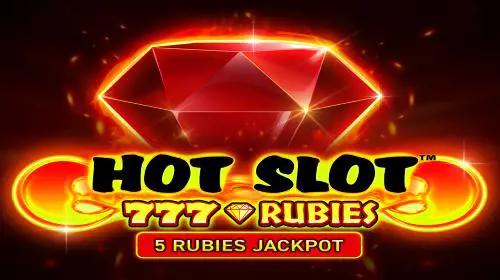 Hot Slot™: 777 Rubies