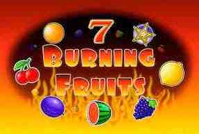 BURNING FRUITS