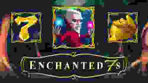 Enchanted 7s