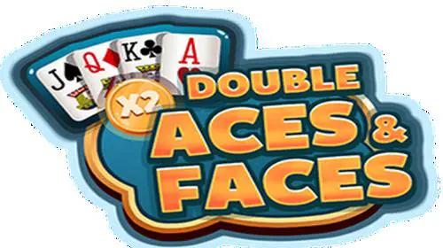 DOUBLE ACES AND FACES