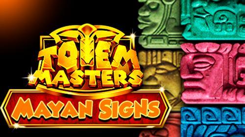Totem Masters: Mayan Signs