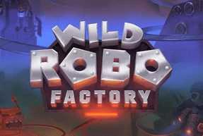 Wild Robo Factory Mobile