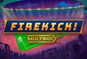 Firekick! MultiMax Mobile